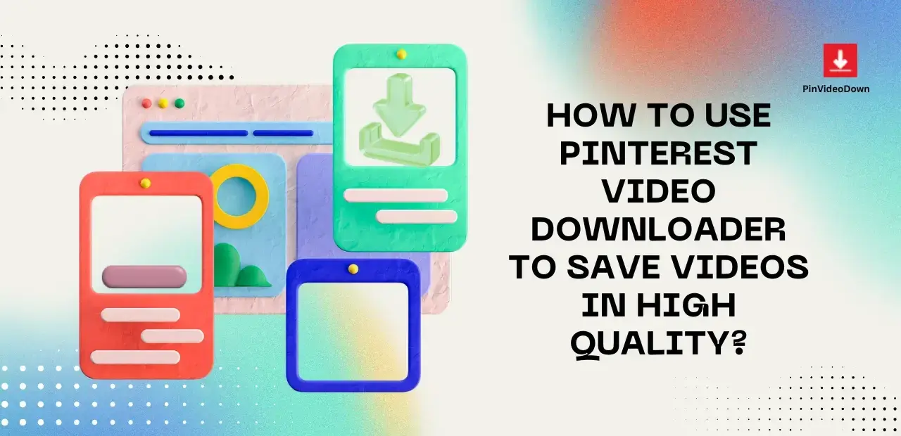 Pinterest video downloader
